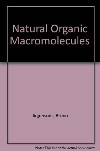 Beispielbild fr Natural Organic Macromolecules zum Verkauf von Better World Books
