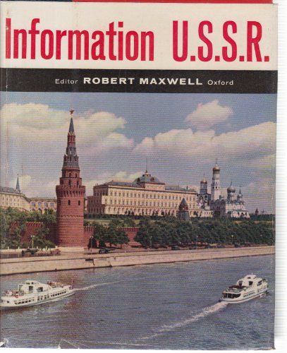 Information U.S.S.R. (9780080096919) by Robert Edited By Maxwell