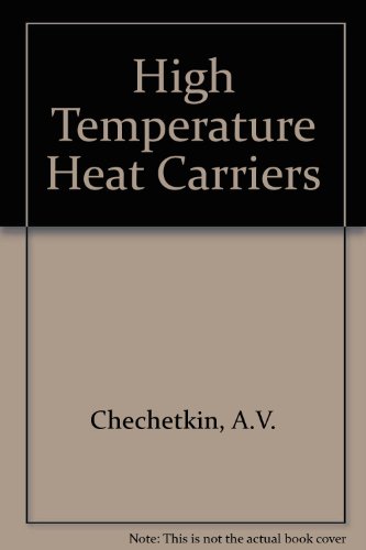 Beispielbild f�r High Temperature Heat Carriers zum Verkauf von Book Bear