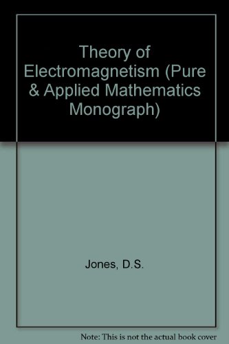 9780080100906: Theory of Electromagnetism (Pure & Applied Mathematics Monograph)