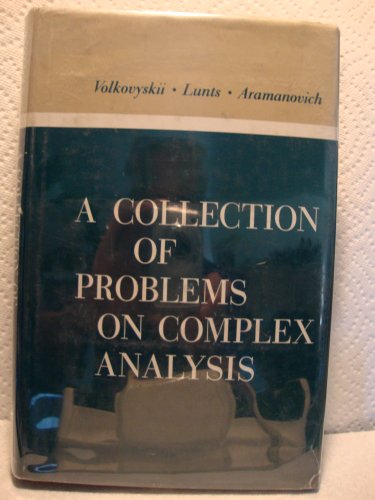 9780080102504: Collection of Problems on Complex Analysis (Pure & Applied Mathematics Monograph)