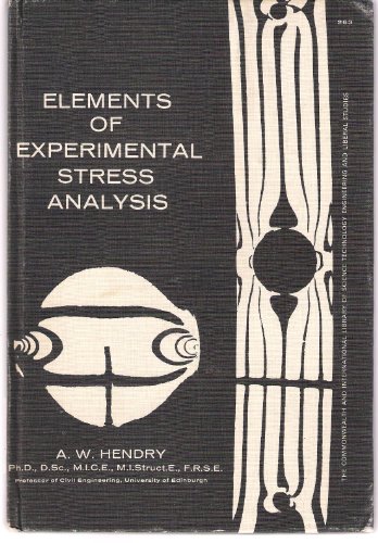 9780080104881: Elements of Experimental Stress Analysis