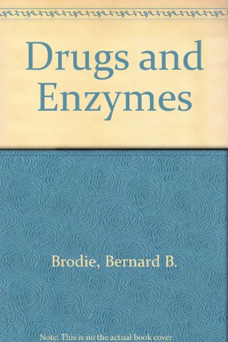 Drugs and Enzymes : Volume 4