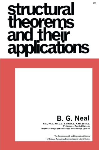 9780080108728: Structural Theorems and their Applications: The Commonwealth and International Library: Structures and Solid Body Mechanics Division