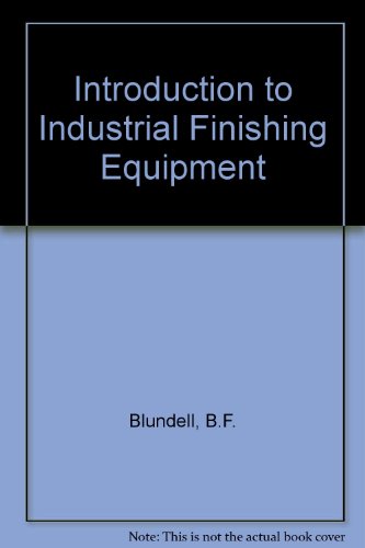 9780080108940: An Introduction to Industrial Finishing Equipment;