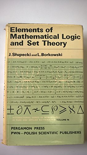 Imagen de archivo de Elements of Mathematical Logic and Set Theory a la venta por dsmbooks