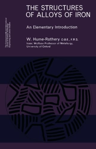 9780080112497: The Structures of Alloys of Iron: An Elementary Introduction