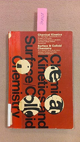 Beispielbild fr Chemical Kinetics and Surface and Colloid Chemistry zum Verkauf von Better World Books