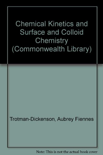 9780080112572: Chemical Kinetics and Surface and Colloid Chemistry (Commonwealth Library)