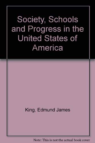 Stock image for Society, Schools and Progress in the United States of America for sale by Kennys Bookstore