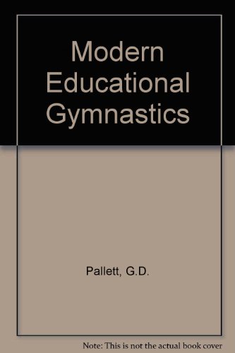 Beispielbild fr Modern Educational Gymnastics zum Verkauf von WorldofBooks