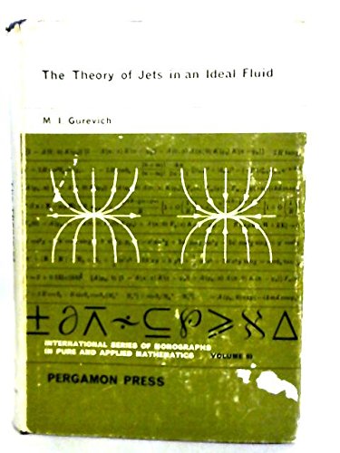 9780080117065: Theory of Jets in Ideal Fluids (Pure & Applied Mathematics Monograph)