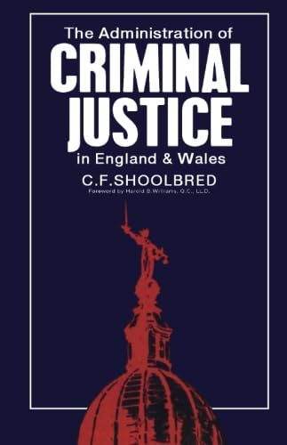 9780080117805: The Administration of Criminal Justice in England and Wales: Pergamon Modern Legal Outlines