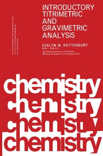9780080119496: Introductory Titrimetric and Gravimetric Analysis: The Commonwealth and International Library: Chemistry Division