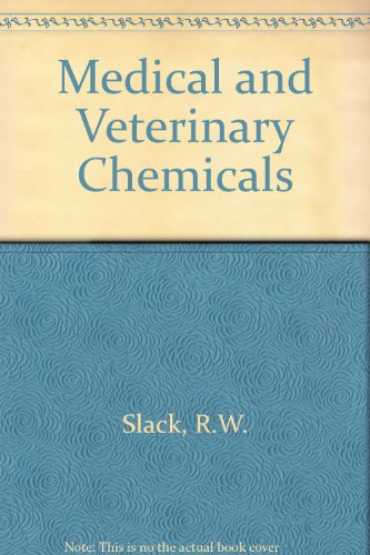 9780080119670: Medical and Veterinary Chemicals