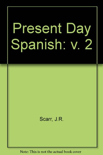 9780080121703: Present Day Spanish: v. 2