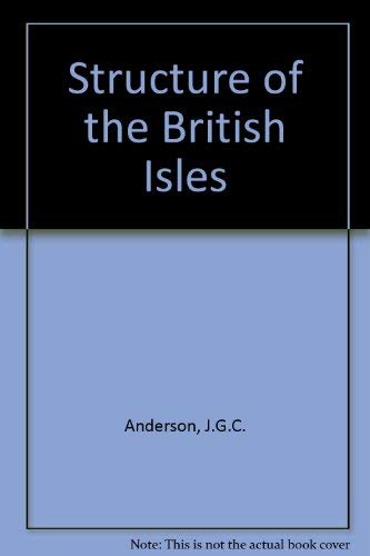 Imagen de archivo de The Structure of the British Isles a la venta por ThriftBooks-Dallas