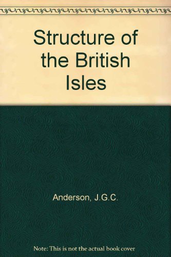 Imagen de archivo de The Structure of the British Isles a la venta por Better World Books