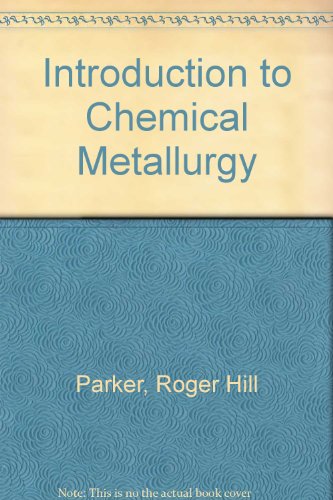 9780080124575: Introduction to Chemical Metallurgy