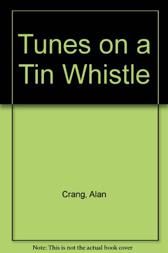 9780080124797: Tunes on a Tin Whistle