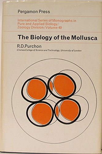 9780080126463: Biology of the Mollusca (Pure & Applied Biology Monographs)