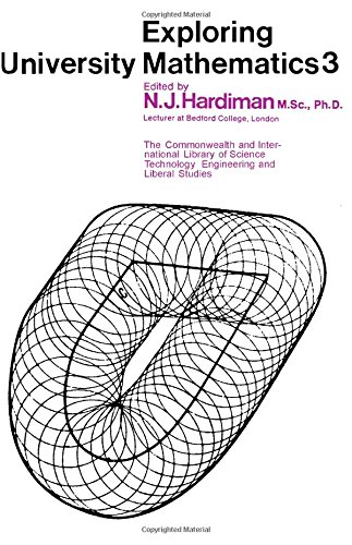 9780080129037: Exploring University Mathematics: v. 3 (The commonwealth and international library. Mathematics division)