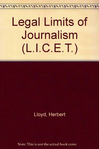 9780080129143: Legal Limits of Journalism (L.I.C.E.T. S.)