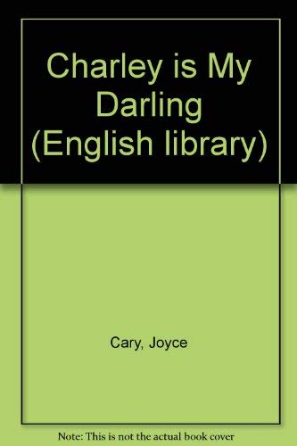 Stock image for Charley is My Darling (English library) Cary, Joyce for sale by Buckle's Books