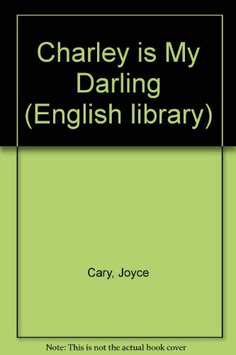 Charley Is My Darling (English library) (9780080129310) by Joyce Cary
