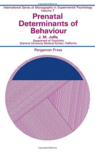9780080129662: Prenatal Determinants of Behaviour (International series of monographs in experimental psychology)