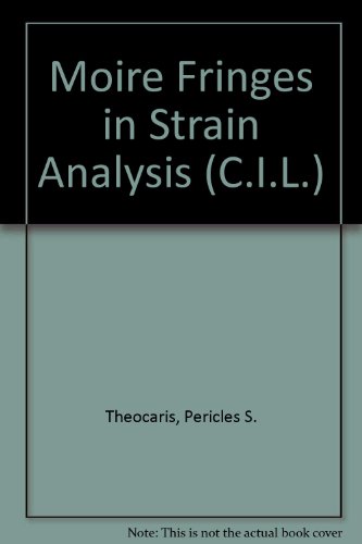 9780080129730: Moire Fringes in Strain Analysis