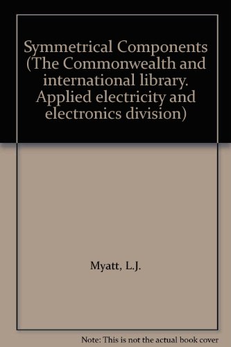 9780080129792: Symmetrical Components