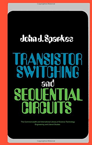 Stock image for Transistor switching and sequential circuits, (The Commonwealth and international library. Applied electricity and electronics division) for sale by dsmbooks