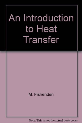 9780080131672: Introduction to Heat Transfer: Principles and Calculations