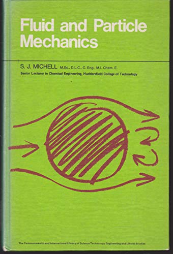 9780080133133: Principles of Fluid and Particle Mechanics (C.I.L.)