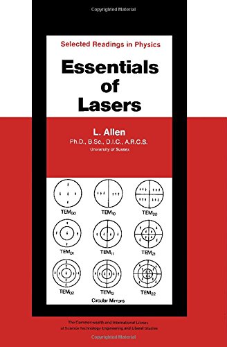 Essentials of Lasers (Selected Readings in Physics S.)