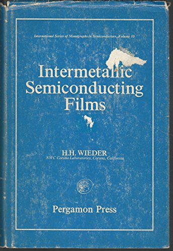 Beispielbild fr Intermetallic semiconducting films (International series of monographs in semiconductors) zum Verkauf von Redux Books