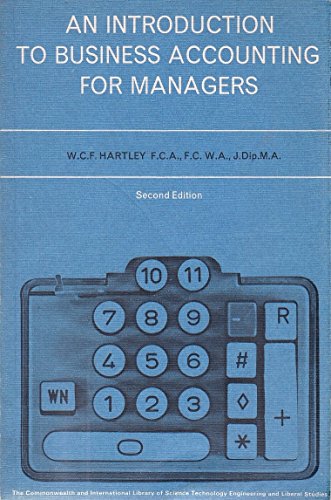 Imagen de archivo de Introduction to Business Accounting for Managers Hartley, W.C.F a la venta por Langdon eTraders