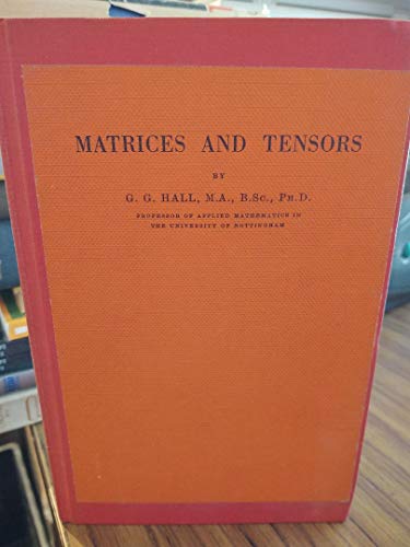 9780080134758: Matrices and Tensors