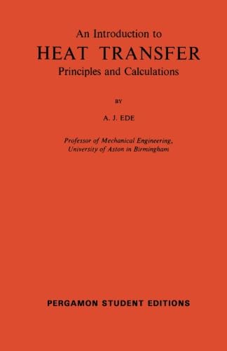 9780080135175: An Introduction to Heat Transfer Principles and Calculations: International Series of Monographs in Heating, Ventilation and Refrigeration