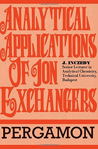 Stock image for Analytical Applications of Ion Exchangers for sale by Zubal-Books, Since 1961