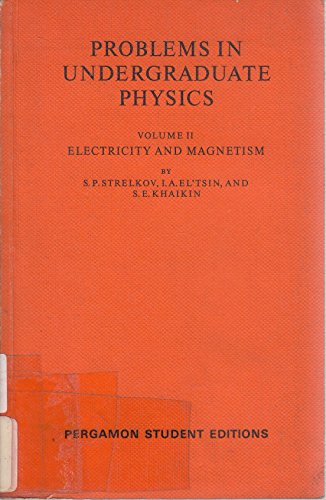 9780080136349: Electricity and Magnetism: Problems in Undergraduate Physics