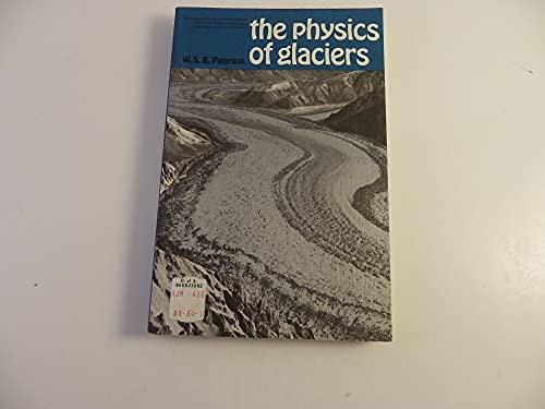 Beispielbild fr Physics of Glaciers (C.I.L. S.) zum Verkauf von Ammareal