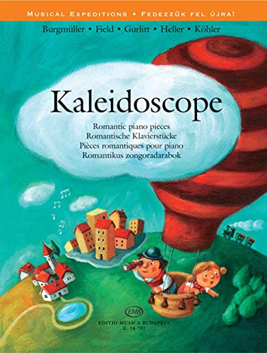 Imagen de archivo de Kaleidoscope - Romantic Piano Pieces Burgmller - Field - Gurlitt - Heller - Khler (Piano) a la venta por Books Unplugged