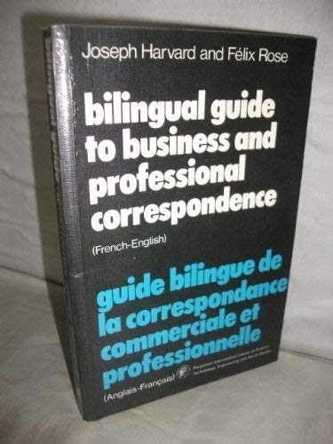 Imagen de archivo de Bilingual Guide to Business and Professional Correspondence (French-English/English-French) a la venta por ThriftBooks-Dallas