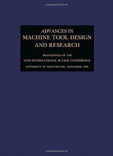 9780080156613: Advances in Machine Tool Design and Research: International Conference Proceedings: 10th