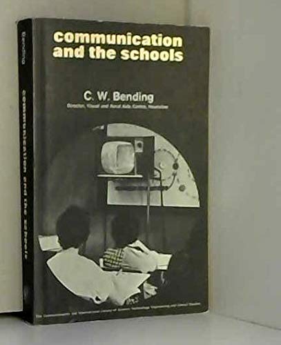 9780080156620: Communication and the schools, (The Commonwealth and international library. Education and educational research)