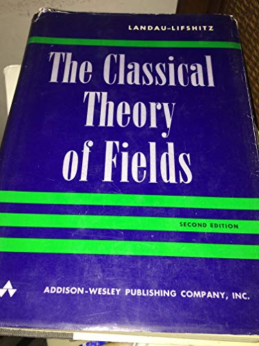 Imagen de archivo de The Classical Theory of Fields (Course of Theoretical Physics) a la venta por GoldenWavesOfBooks