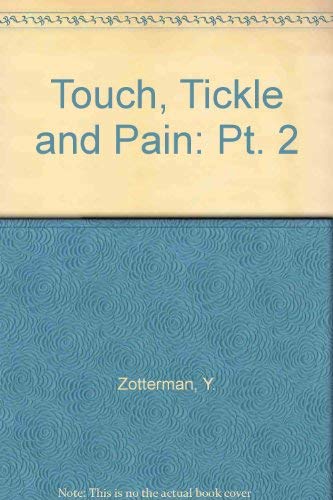 Stock image for TOUCH, TICKLE AND PAIN: PART TWO. for sale by Cambridge Rare Books