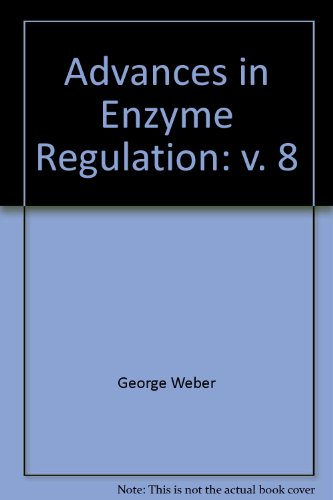 Imagen de archivo de Advances in Enzyme Regulation, Volume 8 a la venta por Tiber Books